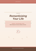 The Art Of Romanticizing Your Life